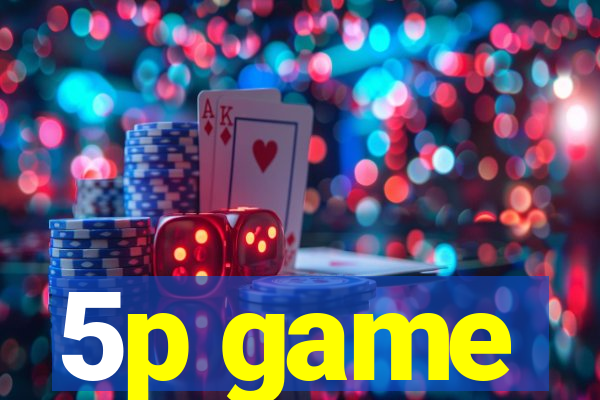 5p game